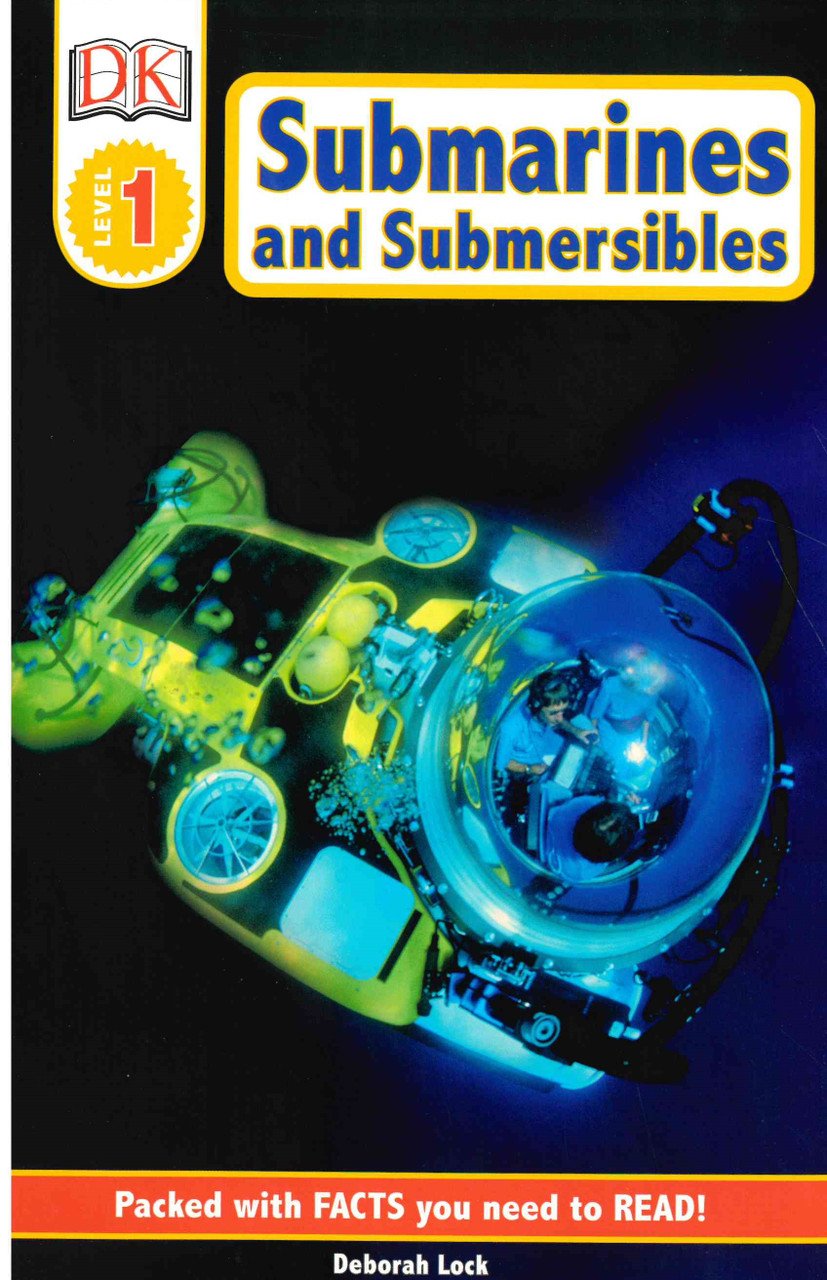 Submarines and Submersibles - DK Reader Level 1 Paperback Book