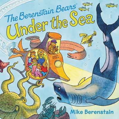 The Berenstain Bears Under the Sea Paperback Book