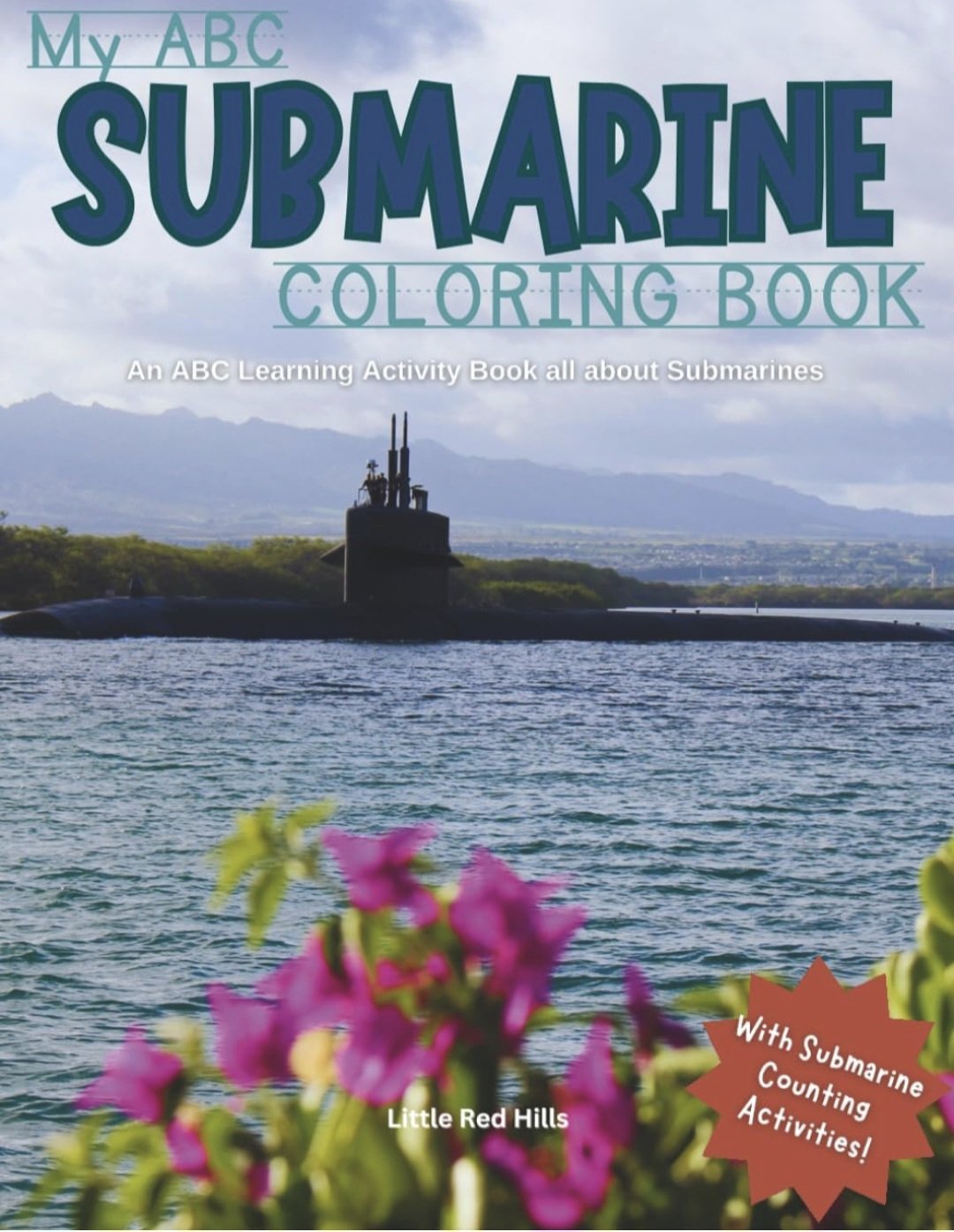 My ABC Submarine Coloring Book - ABC Learning Activity Book for Kids