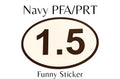 1.5 Mile PRT Sticker