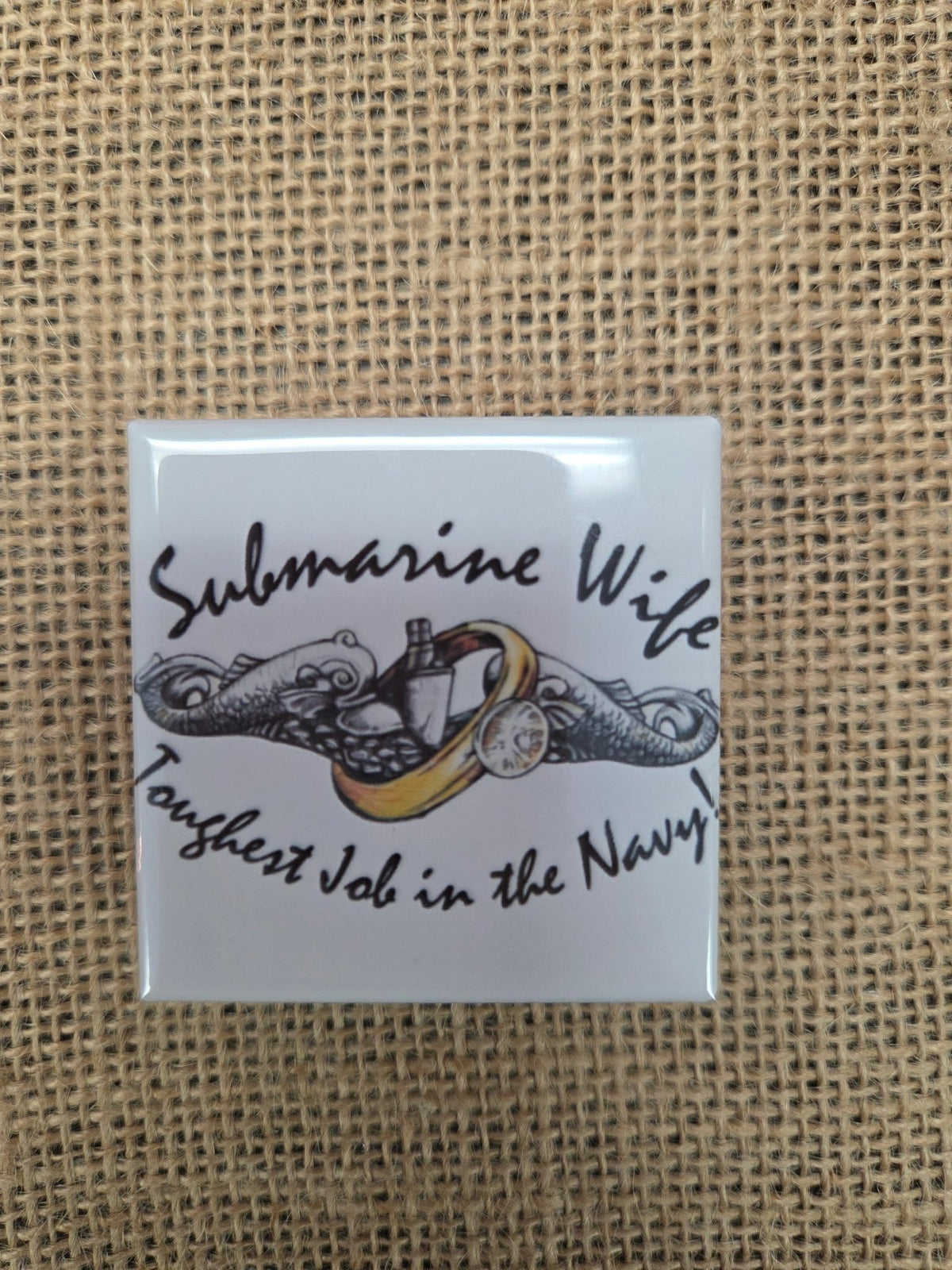 Submarine Wife Magnet