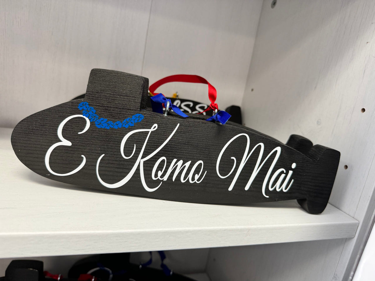 Submarine Door Hangers - E Komo Mai