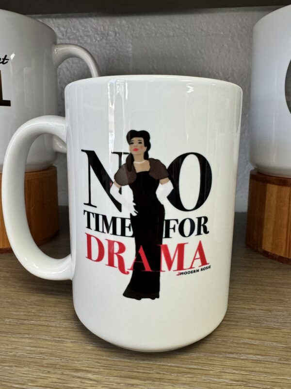 Modern Rosie Mug - No Time For Drama