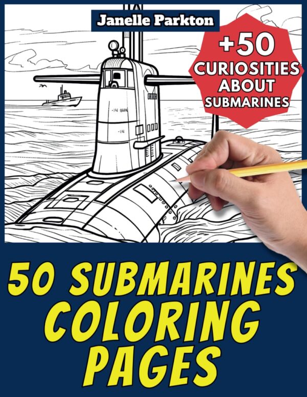 50 Submarines Coloring Pages for Children and Grownups