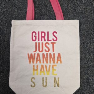 Girls Want to Have Sun Tote