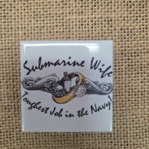 Submarine Wife Magnet